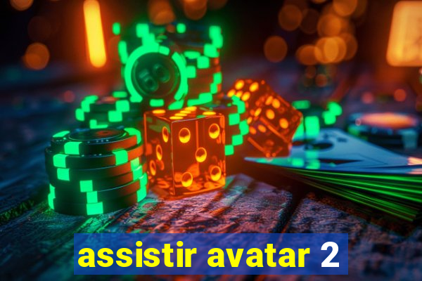 assistir avatar 2